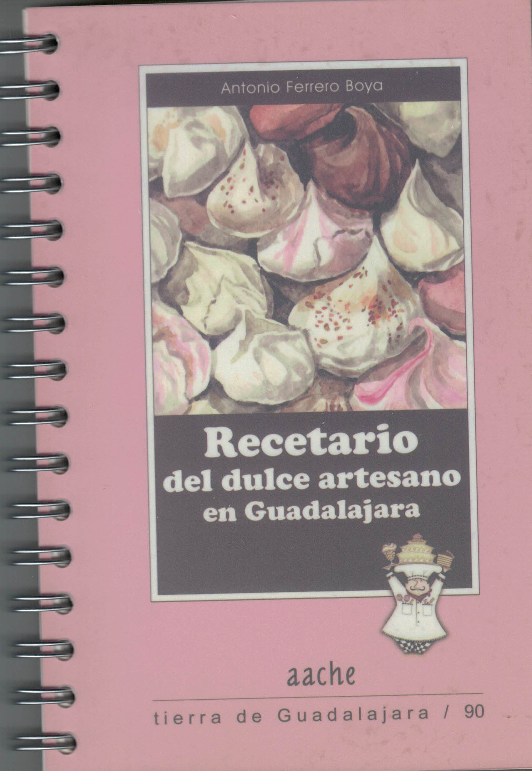 Recetario del dulce artesano en Guadalajara
